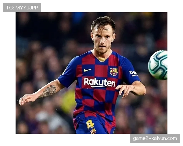 塞维利亚中场控制力下降 拉基蒂奇体能问题影响覆盖面积